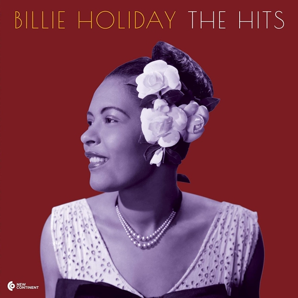 Billie Holiday: The Hits (Deluxe Gatefold Edition). - Plak Foto #1