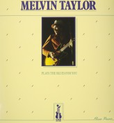 Melvin Taylor: Plays the Blues for You - Plak