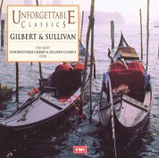 Çeşitli Sanatçılar: Unforgettable Gilbert & Sullivan - CD