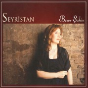 Beser Şahin: Seyristan - CD