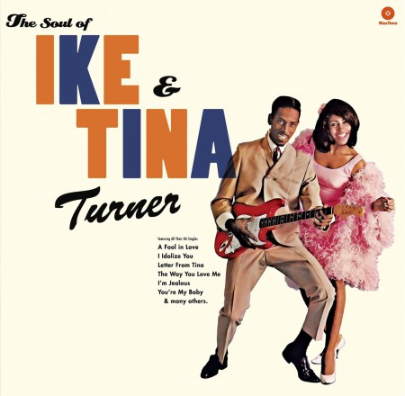 Ike & Tina Turner: The Soul Of Ike & Tina Turner - Plak