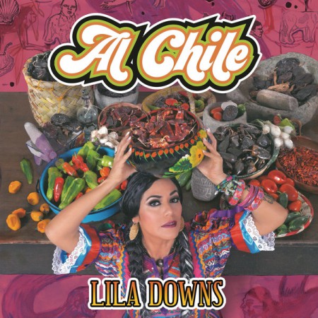 Lila Downs: Al Chile - Plak