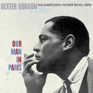Dexter Gordon: Our Man in Paris - Plak