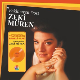 Zeki Müren: Eskimeyen Dost (Renkli Plak) - Plak