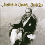Çeşitli Sanatçılar: Atatürk'ün Sevdiği Şarkılar - CD