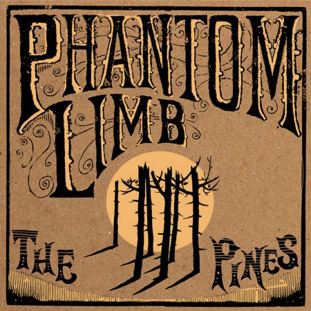 Phantom Limb: The Pines - Plak