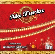 Çeşitli Sanatçılar: Ala Turka - Direkler Arası Ramazan Şarkıları - CD