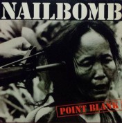 Nailbomb: Point Blank - CD