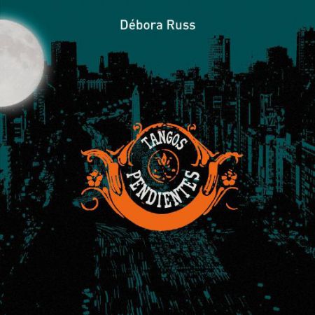 Debora Russ: Tangos Pendientes - CD