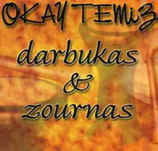 Okay Temiz: Darbukas ve Zournas - CD