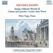 Péter Nagy: Mendelssohn: Songs Without Words, Vol. 2 - CD