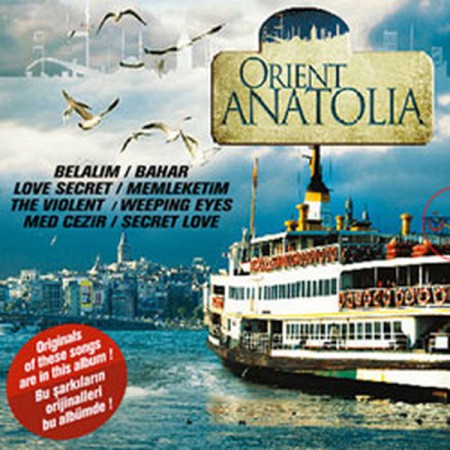 Çeşitli Sanatçılar: Orient Anatolia - CD