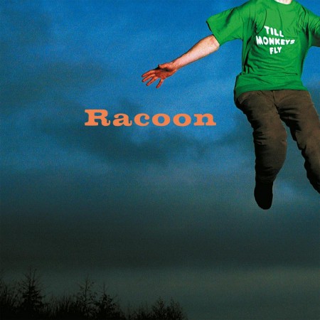 Racoon: Till Monkeys Fly - Plak