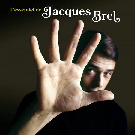 Jacques Brel: L'Essentiel De Jacques Brel - Plak