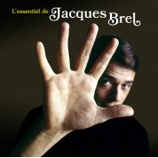 Jacques Brel: L'Essentiel De Jacques Brel - Plak