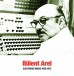 Bülent Arel: Electronic Music 1960-1973 (Remastered) - Plak