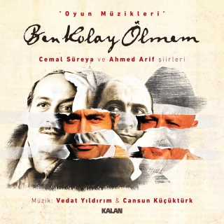 Vedat Yıldırım, Cansun Küçüktürk: Ben Kolay Ölmem - CD