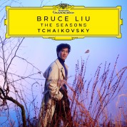 Bruce Liu: Tchaikovsky: The Seasons - CD