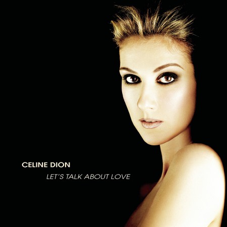 Celine Dion: Let's Talk About Love - Plak