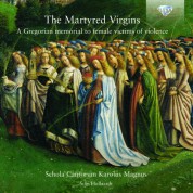 Schola Cantorum Karolus Magnus, Stan Hollaardt: The Martyred Virgins - CD
