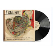 Fiona Apple: The Idler Wheel Is Wiser Than The Driver Of The Screw And Whipping Cords Will Serve You More Than Ropes Will Ever Do - Plak
