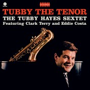 Tubby Hayes: Tubby The Tenor - Plak