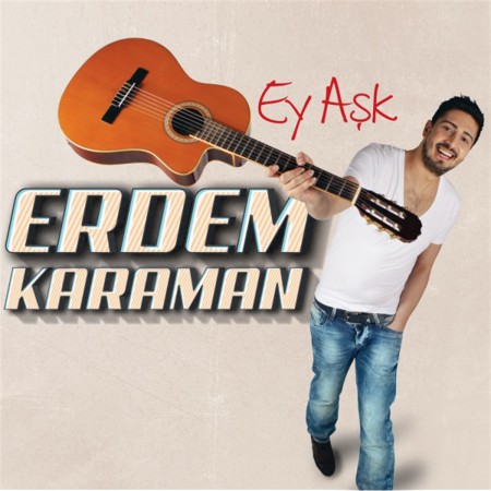 Erdem Karaman: Ey Aşk - CD