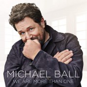 Michael Ball: We Are More Than One - CD
