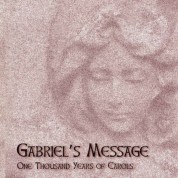 Çeşitli Sanatçılar: Gabriel's Message: One Thousand Years of Carols - CD