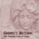 Gabriel's Message: One Thousand Years of Carols - CD