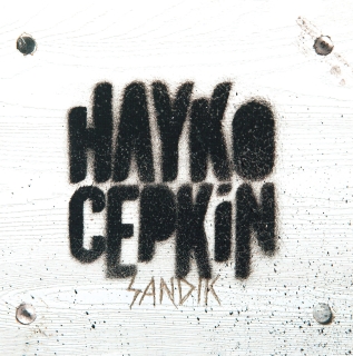 Hayko Cepkin: Sandık - Plak