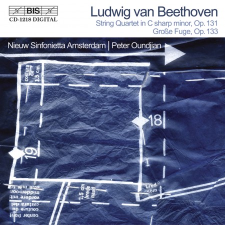 Nieuw Sinfonietta Amsterdam, Peter Oundjian: Beethoven: Grosse Fuge (for string orchestra) - CD