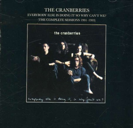 The Cranberries: Everybody Else Is Doing It, So Why Can't We ? - CD