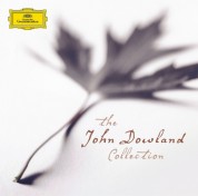 Barbara Bonney, Andreas Scholl, Emma Kirkby, Anne Sofie von Otter, Jacob Lindberg, Consort of Musicke: Dowland: The John Dowland Collection - CD