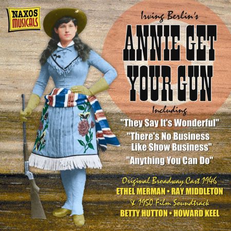 Berlin: Annie Get Your Gun (Original Broadway Cast) (1946) / (Original Film) (1950) - CD