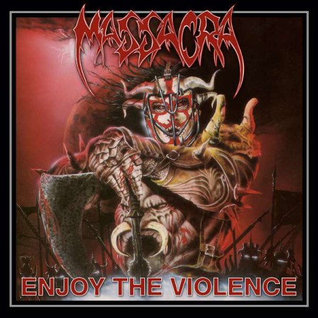 Massacra: Enjoy The Violence (Re-Issue + Bonus) - CD