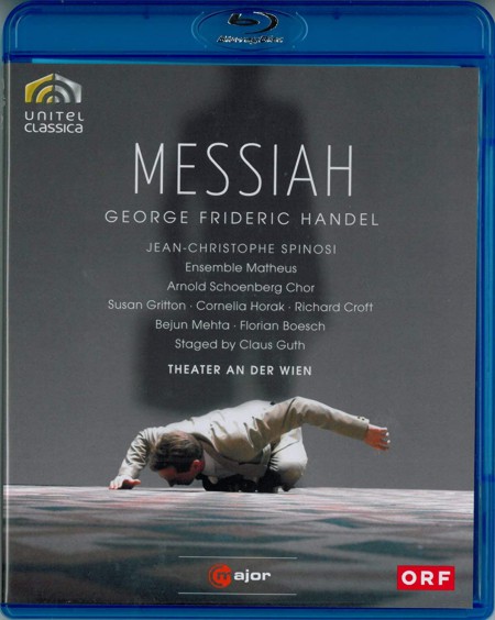 Susan Gritton, Cornelia Horak, Richard Croft, Bejun Mehta, Florian Boesch, Arnold Schoenberg Chor, Ensemble Matheus, Jean-Christophe Spinosi: Handel: Messiah - BluRay