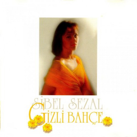 Sibel Sezal: Gizli Bahçe - CD