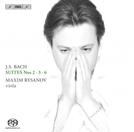 Maxim Rysanov: J.S. Bach: Suites for Viola II - SACD