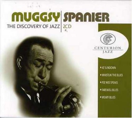 Muggsy Spanier: The Discovery Of Jazz - CD