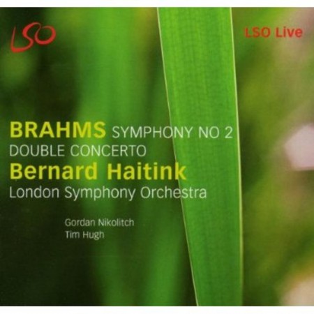 Bernard Haitink, Gordan Nikolitch, Tim Hugh, London Symphony Orchestra: Brahms: Symphony No 2, Double Concerto - CD