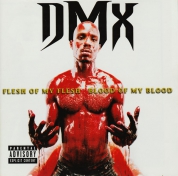 Dmx: Flesh Of My Flesh Blood Of My Blood - CD