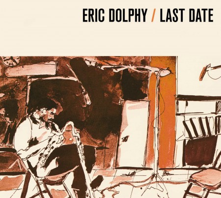 Eric Dolphy: Last Date - CD
