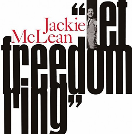 Jackie McLean: Let Freedom Ring (Remastered - Limited Edition) - Plak