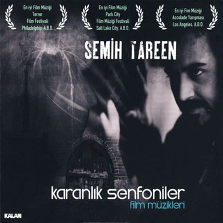 Semih Tareen: Karanlık Senfoniler Film Müzikleri - CD