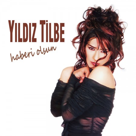 Yıldız Tilbe: Haberi Olsun - Plak