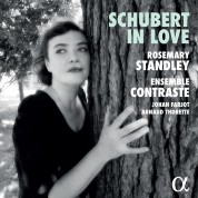 Rosemary Standley, Ensemble Contraste: Schubert: Lieder "Schubert in Love" - Plak