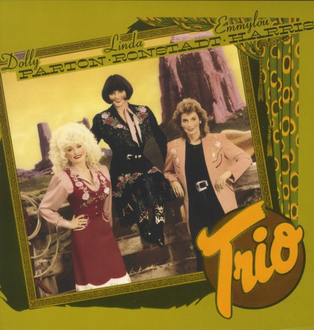 Dolly Parton, Linda Ronstadt, Emmylou Harris: Trio - Plak