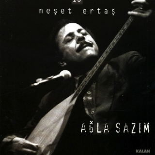 Neşet Ertaş: Ağla Sazım - CD