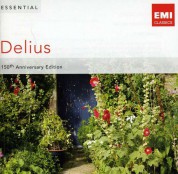 Çeşitli Sanatçılar: Essential Delius - 150th Anniversary Edition - CD